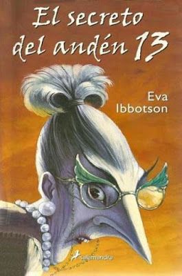Libros de Fantasía para niños: "El secreto del andén 13", de Eva Ibottson