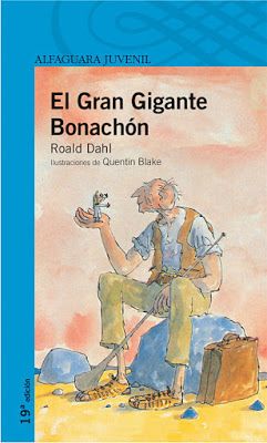Libros de Fantasía para niños: "El gran gigante bonachón", de Roald Dahl.