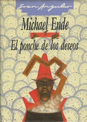 Libros de Fantasía para niños: "El ponche de los deseos", de Michael Ende