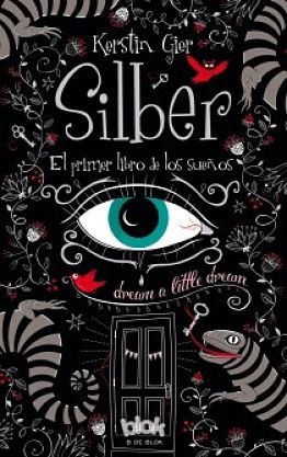 "Silber, el primer libro de los sueños", de Kerstin Gier