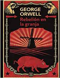 Rebelión en la granja, de George Orwell. Fantasía alegórica. 